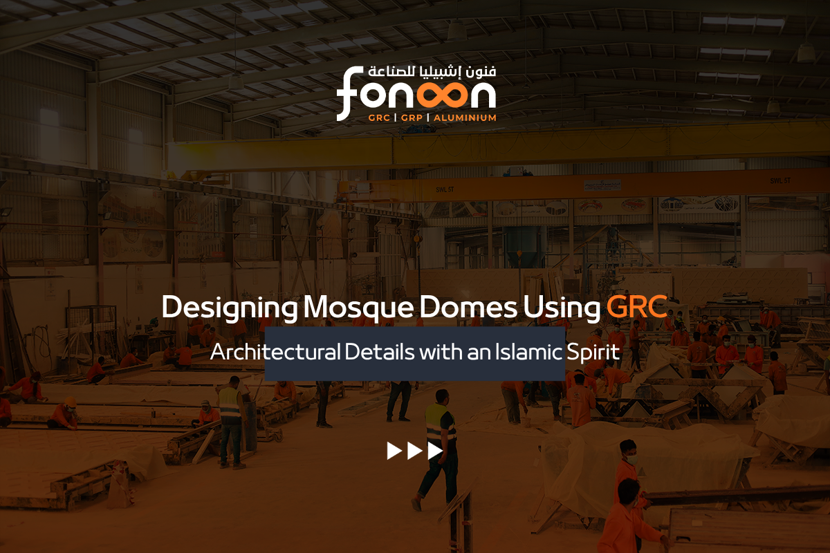 Mosque Dome Design Using GRC